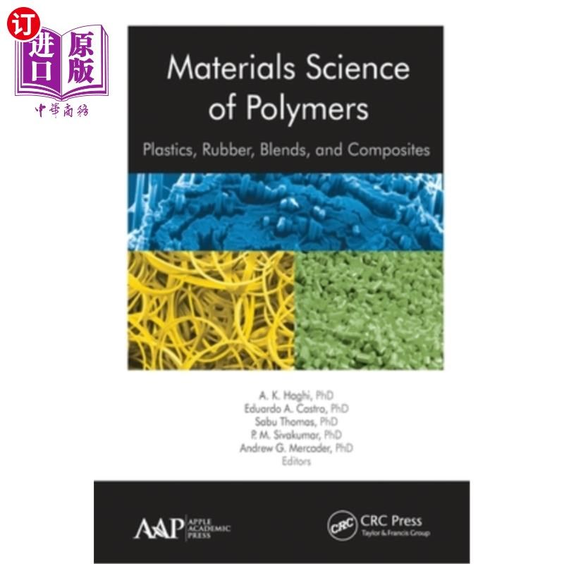 海外直订Materials Science of Polymers: Plastics, Rubber, Blends and Composites 高分子材料科学:塑料，橡胶，共混物和