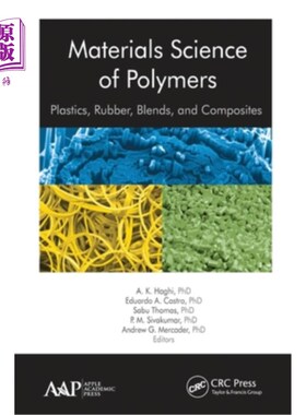 海外直订Materials Science of Polymers: Plastics, Rubber, Blends and Composites 高分子材料科学:塑料，橡胶，共混物和