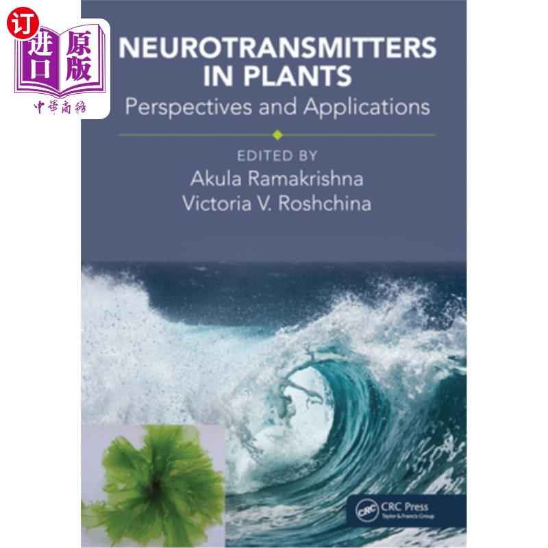 海外直订Neurotransmitters in Plants: Perspectives and Applications 植物中的神经递质:展望与应用