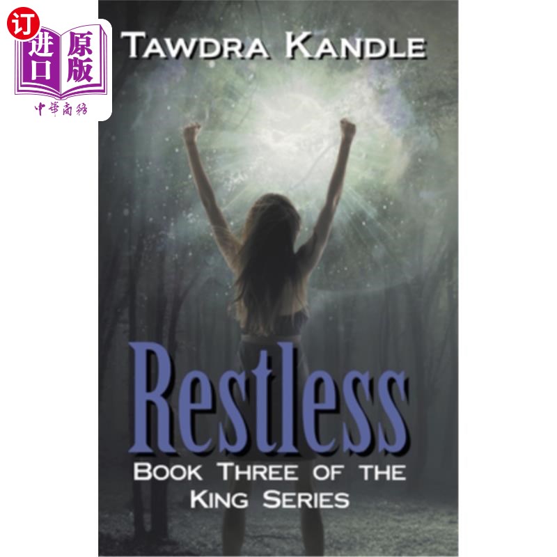 海外直订Restless: The King Quartet, Book 3 焦躁不安：国王四重奏，第3册