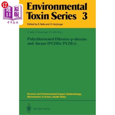 海外直订Polychlorinated Dibenzo-P-Dioxins and -Furans (Pcdds/Pcdfs): Sources and Environ 多氯二苯并对二恶英和呋喃（