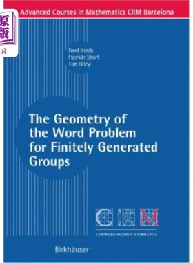 海外直订The Geometry of the Word Problem for Finitely Generated Groups 有限生成群的字问题几何