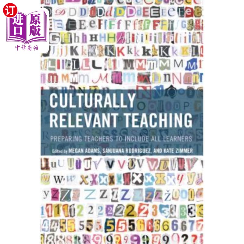海外直订Culturally Relevant Teaching: Preparing Teachers to Include All Learners 文化相关教学：准备好让教师包括所有