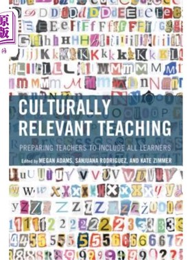 海外直订Culturally Relevant Teaching: Preparing Teachers to Include All Learners 文化相关教学：准备好让教师包括所有