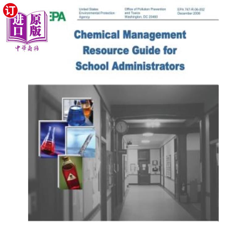 海外直订Chemical Management Resource Guide for School Administrators 学校管理人员化学品管理资源指南