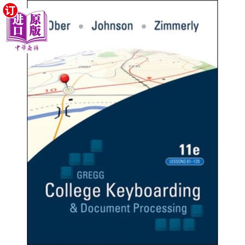 海外直订Gregg College Keyboarding & Document Processing ... Gregg College键盘输入与文档处理(GDP);61-120课课文
