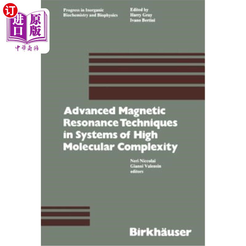 海外直订Advanced Magnetic Resonance Techniques in Systems of High Molecular Complexity 高分子复杂系统中的高等磁共振技术