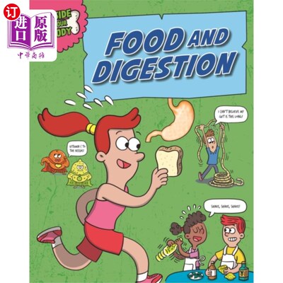 海外直订Inside Your Body: Food and Digestion 《身体内部：食物与消化