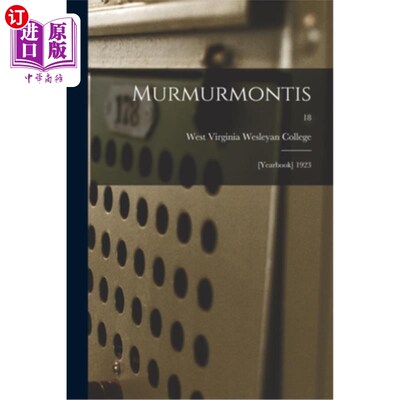 海外直订Murmurmontis: [Yearbook] 1923; 18 Murmurmontis(年鉴):1923;18