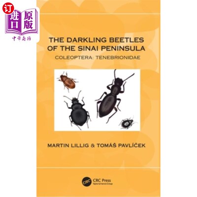 海外直订The Darkling Beetles of the Sinai Peninsula: Coleoptera: Tenebrionidae 西奈半岛的黑甲虫;鞘翅目:拟步甲科