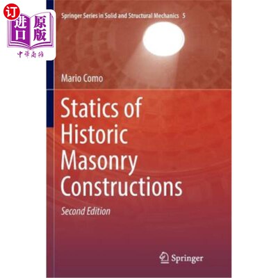 海外直订Statics of Historic Masonry Constructions 历史砖石建筑的静力学