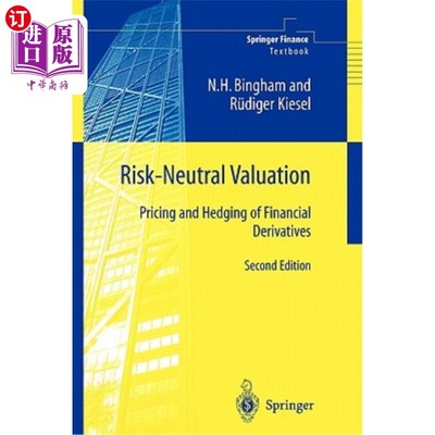 海外直订Risk-Neutral Valuation: Pricing and Hedging of Financial Derivatives 风险中性估值：金融衍生品的定价和对冲