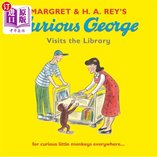 海外直订Curious George Visits the Library 好奇的乔治参观图书馆