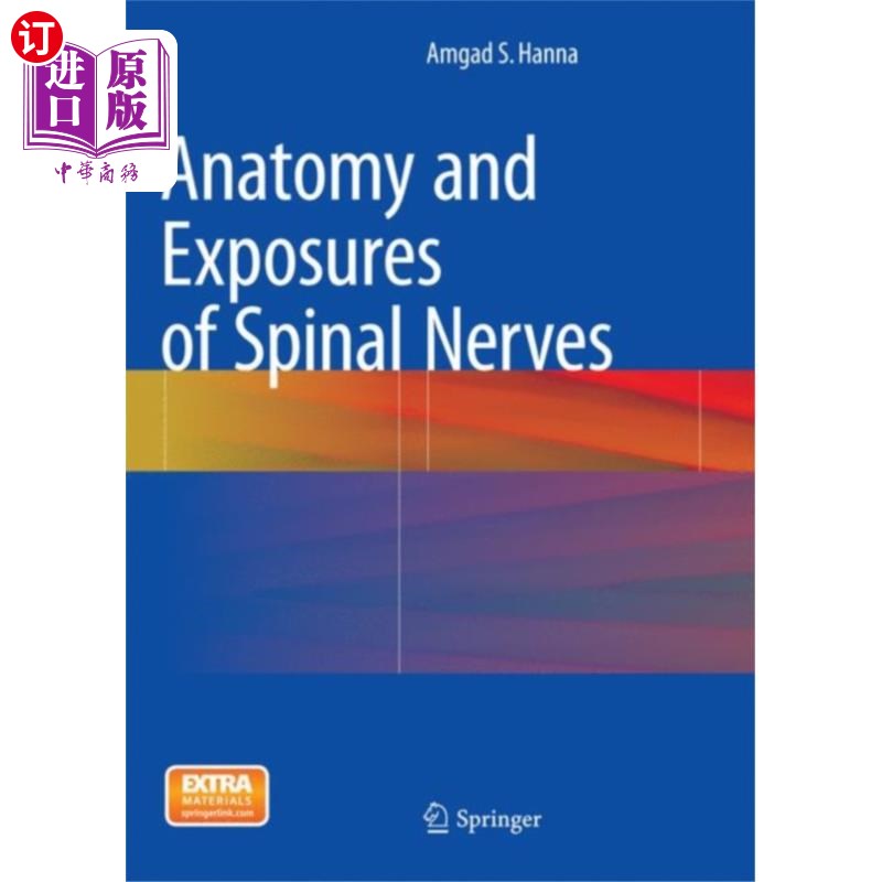 海外直订医药图书Anatomy and Exposures of Spinal Nerves 脊神经解剖与暴露