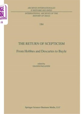 海外直订The Return of Scepticism: From Hobbes and Descartes to Bayle 怀疑论的回归:从霍布斯、笛卡尔到贝尔