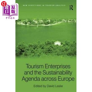 海外直订Tourism Enterprises and the Sustainability Agend... 欧洲旅游企业与可持续发展议程