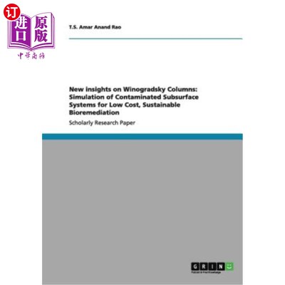 海外直订New insights on Winogradsky Columns: Simulation of Contaminated Subsurface Syste