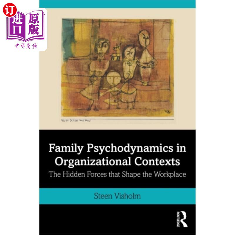 海外直订Family Psychodynamics in Organizational Contexts 组织背景下的家庭心理动力学