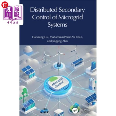 海外直订Distributed Secondary Control of Microgrid Systems 微电网系统的分布式二次控制