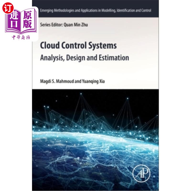 海外直订Cloud Control Systems: Analysis, Design and Estimation 云控制系统:分析、设计和评估