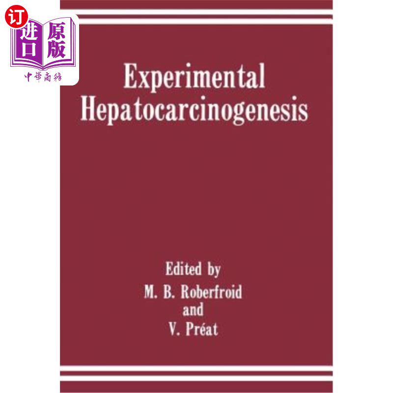 海外直订医药图书Experimental Hepatocarcinogenesis 实验性肝癌发生