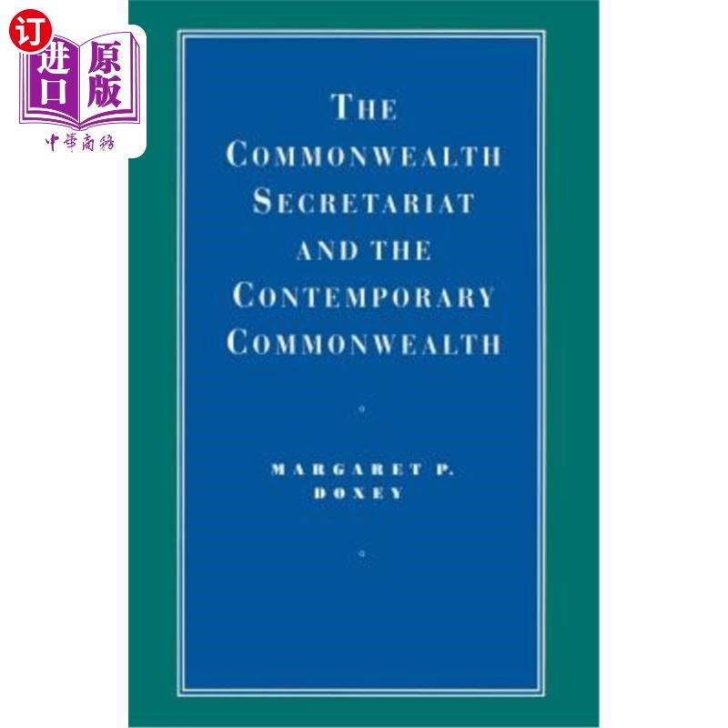 海外直订The Commonwealth Secretariat and the Contemporary Commonwealth 英联邦秘书处和当代英联邦