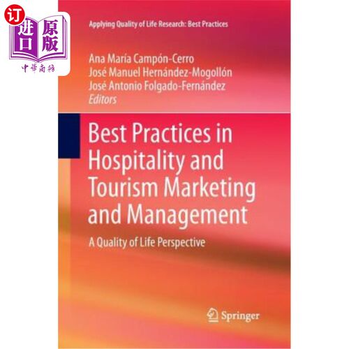 海外直订Best Practices in Hospitality and Tourism Marketing and Management: A Quality of 酒店和旅游营销和管理的最佳