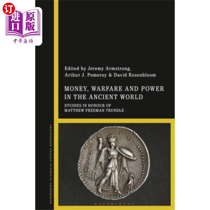 海外直订Money, Warfare and Power in the Ancient World 古代世界的金钱、战争和权力