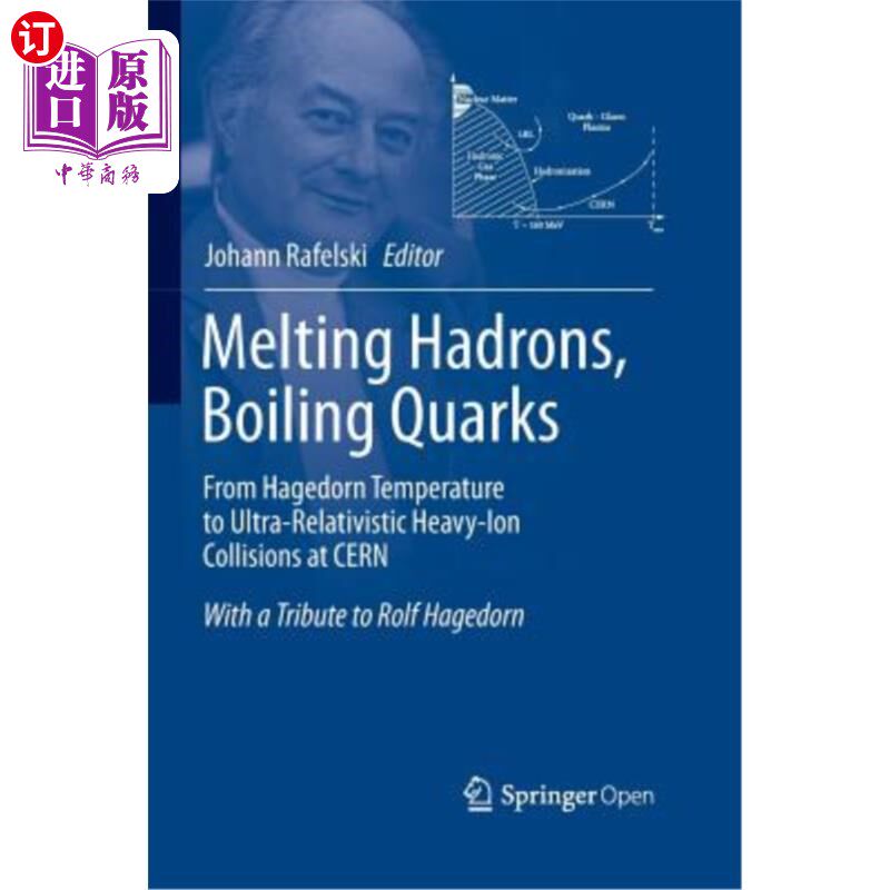 海外直订Melting Hadrons, Boiling Quarks - From Hagedorn Temperature to Ultra-Relativisti 熔融强子，沸腾夸克——从哈