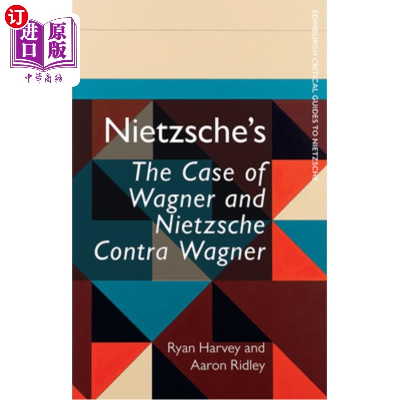 海外直订Nietzsche's the Case of Wagner and Nietzsche Contra Wagner 尼采的《瓦格纳的案例》和《尼采·瓦格纳