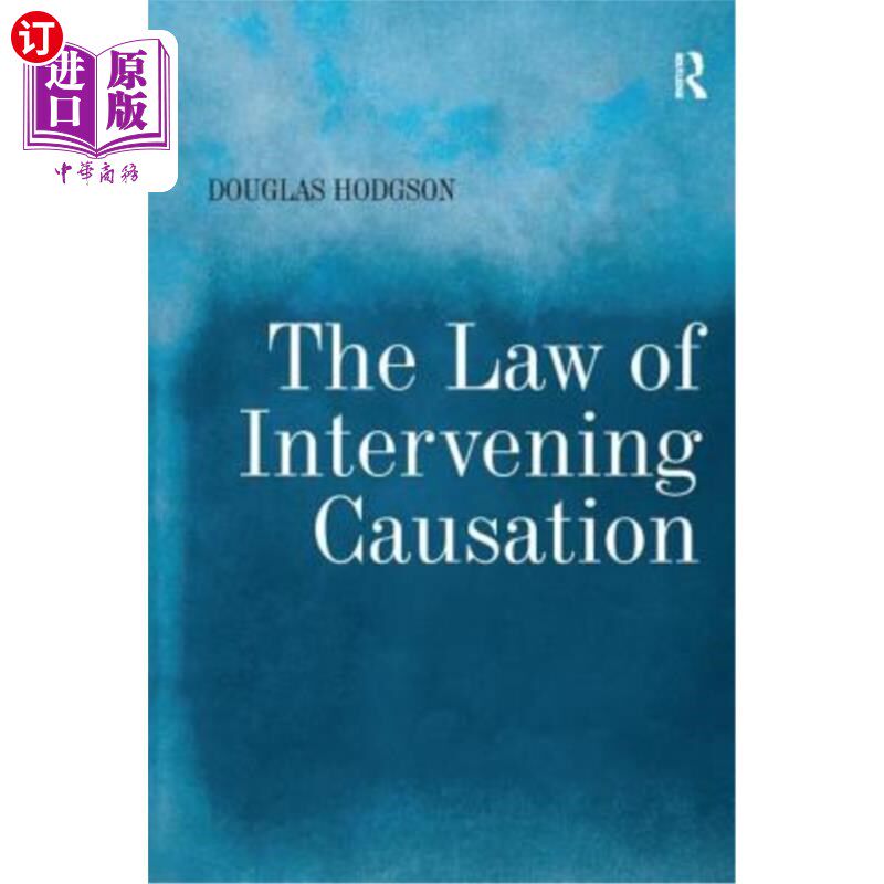 海外直订The Law of Intervening Causation 介入因果律