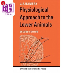 海外直订Physiological Approach to the Lower Animals 低等动物的生理学途径
