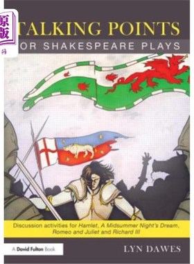 海外直订Talking Points for Shakespeare Plays: Discussion Activities for Hamlet, a Midsum 莎士比亚戏剧讨论要点:《哈
