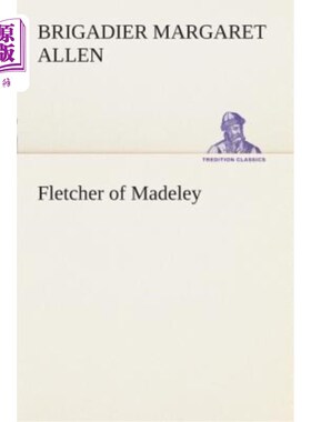 海外直订Fletcher of Madeley 马德雷的弗莱彻