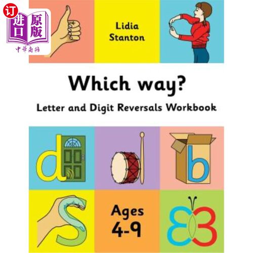 海外直订Which way?: Letter and Digit Reversals Workbook. Ages 4-9. 哪条路？：字母和数字反转工作簿。年龄4-9岁。