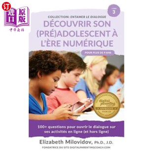 Découvrir ére pré ouvrir numérique 在数字时代发现你 questions adolescent pour son 海外直订法语 青 100