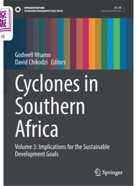 海外直订Cyclones in Southern Africa: Volume 3: Implications for the Sustainable Developm 南部非洲的气旋:第三卷:对可