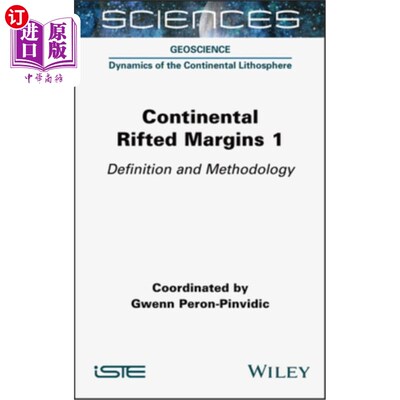 海外直订Continental Rifted Margins 1: Definition and Methodology 大陆裂陷边缘1:定义与方法