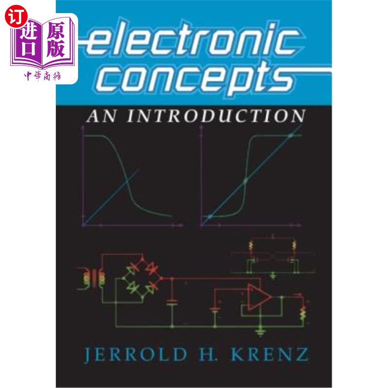 海外直订Electronic Concepts: An Introduction 电子概念:导论