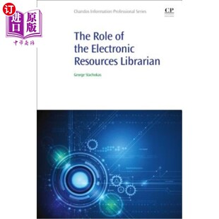 the Electronic Resources 海外直订The 电子资源馆员 Librarian 角色 Role