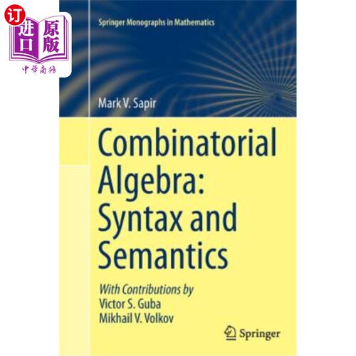 海外直订Combinatorial Algebra: Syntax and Semantics 组合代数：语法和语义
