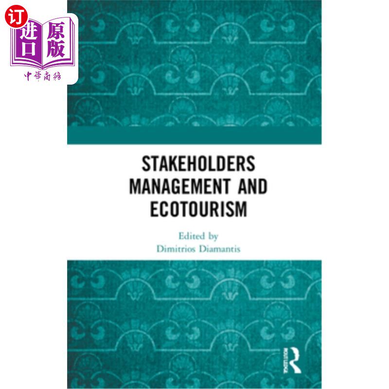 海外直订Stakeholders Management and Ecotourism 利益相关者管理与生态旅游