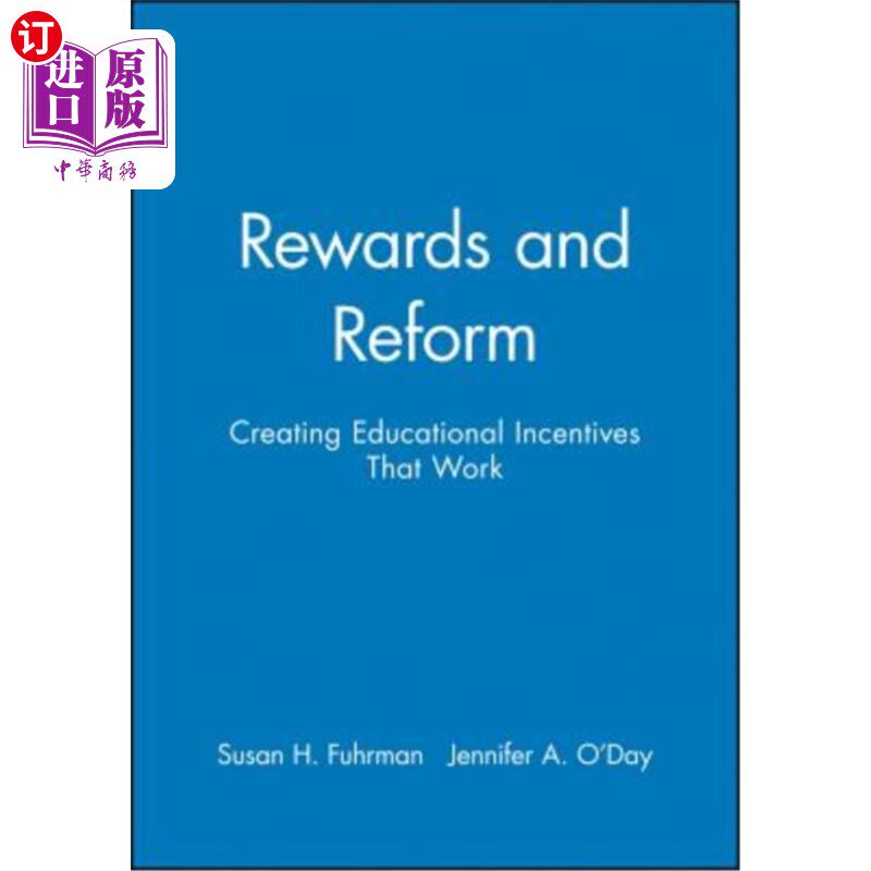 海外直订Rewards and Reform: Creating Educational Incentives That Work 奖励与改革:创造有效的教育激励机制