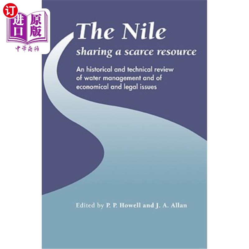 海外直订The Nile: Sharing a Scarce Resource: A Historical and Technical Review of Water  尼罗河:共享稀缺资源:对水资
