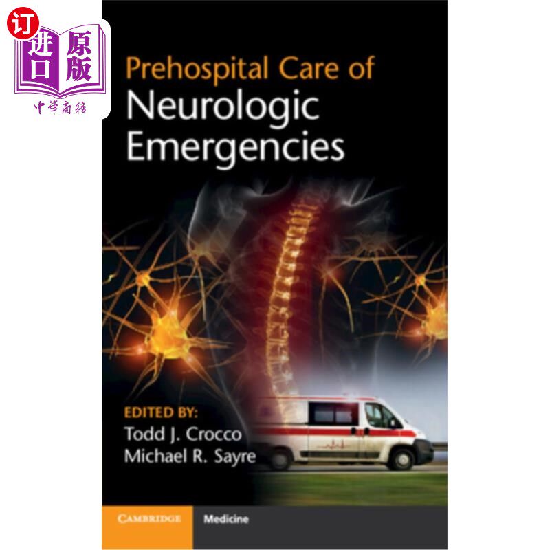 海外直订医药图书Prehospital Care of Neurologic Emergencies 神经急症院前护理