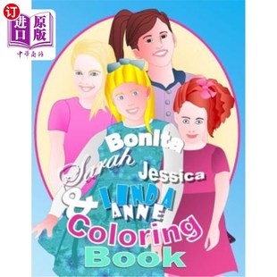 Coloring Anne填色书 Jessica Jessica和Linda Bonita Book Anne Linda Sarah 海外直订Bonita