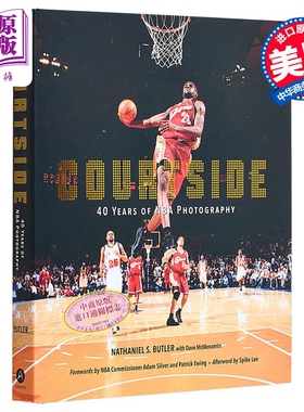 场边 NBA40年 英文原版 Courtside 40 Years of NBA Photography Nathaniel Butler 纳撒尼尔 巴特勒【中商原版】