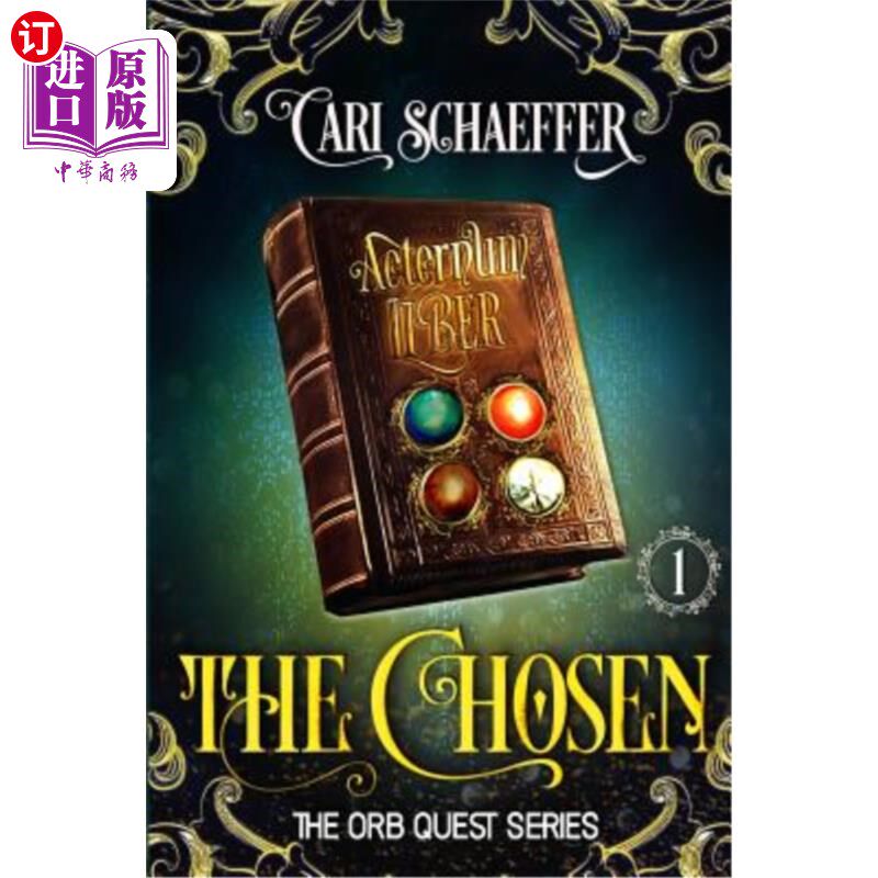 海外直订The Chosen: Book One: The Orb Quest Series 天选之子:第1本书:Orb任务系列