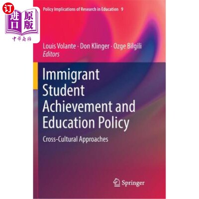 海外直订Immigrant Student Achievement and Education Policy: Cross-Cultural Approaches 移民学生成就与教育政策：跨文