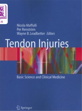 海外直订医药图书Tendon Injuries: Basic Science and Clinical Medicine 肌腱损伤：基础科学与临床医学